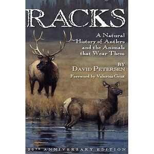 Racks: A Natural History of Antlers and the Animals That Wear Them, 20th Anniver